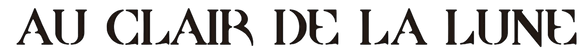 AU CLAIR DE LA LUNE